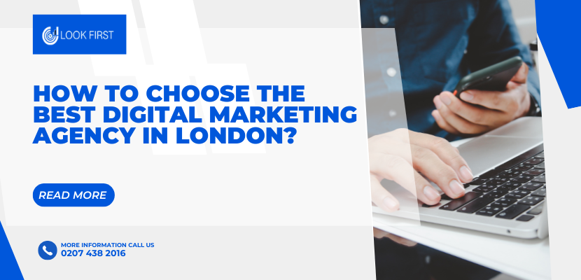 How to Choose the Best Digital Marketing Agency in London